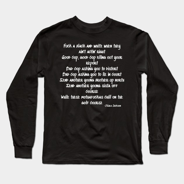 Ice Cube Quote Long Sleeve T-Shirt by km726